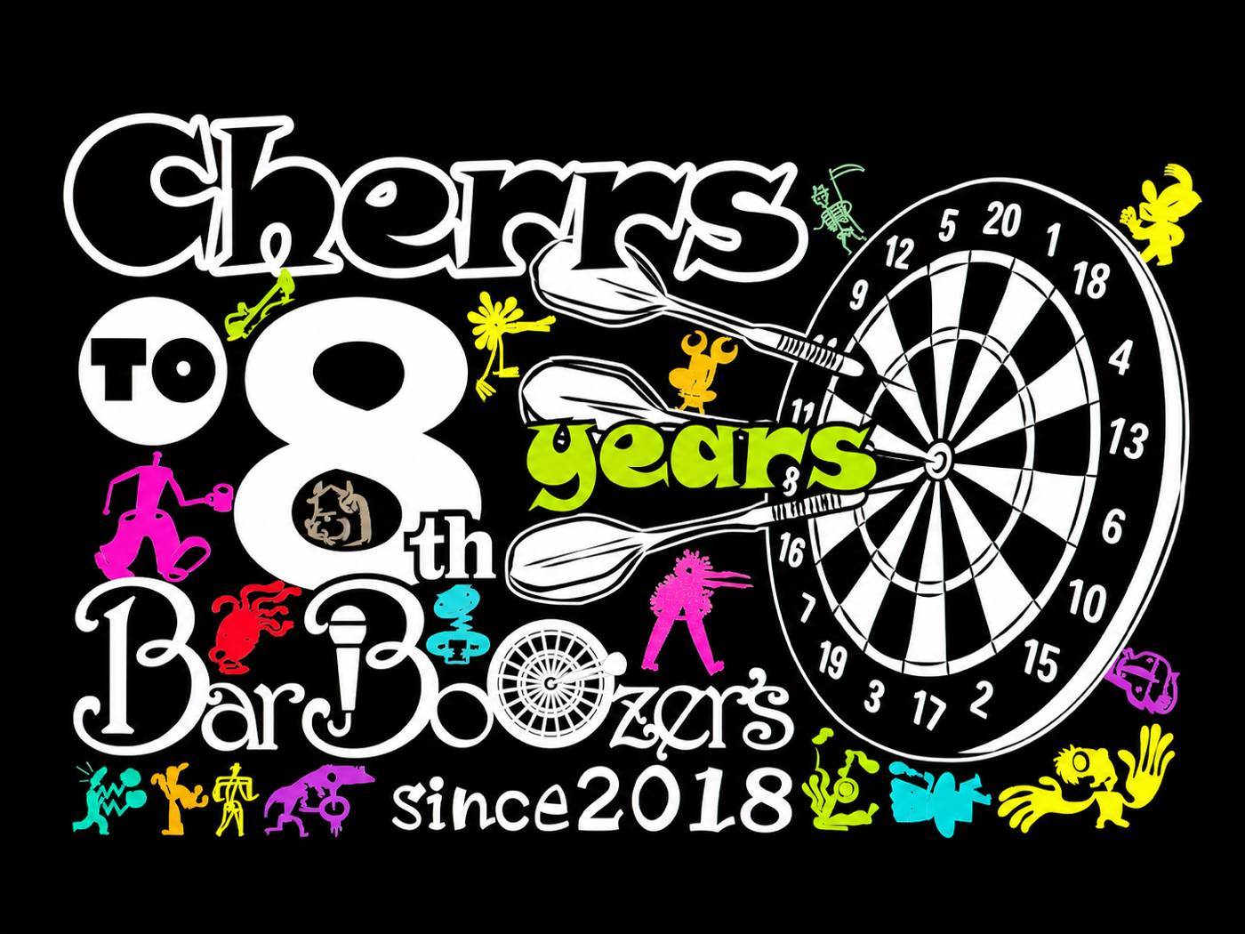 Cheers to 8th years - Bar Boozer's since 2018